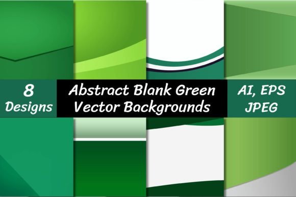 Abstract Blank Green Backgrounds Vector: Your Design Foundation